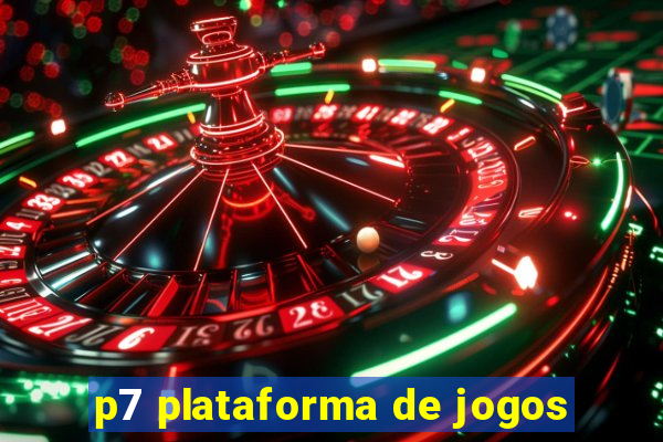 p7 plataforma de jogos